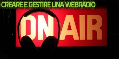 Creare e gestire una Webradio