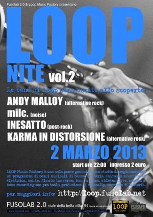 LOOP NITE VOL. 2 - Andy Malloy ,milc., Inesatto, Karma in Distorsione in concerto - Sabato 2 Marzo