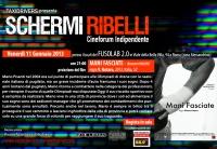 Schermi Ribelli - Proiezione “Mani fasciate ” di Vincenzo Notaro - Venerdì 11 Gennaio