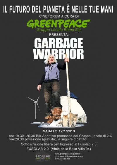 Proiezione Garbage Warrior di Oliver Hodge - Sabato 12 Gennaio